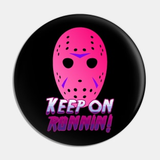 Keep on Runnin' Pin