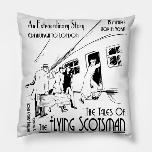 The Tales Of The Flying Scotsman Pillow