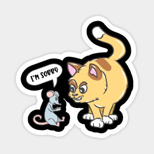 Funny Humor Sorry I'm Sorry Animals Funny Magnet