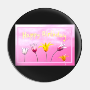Happy Birthday with tulips Pin
