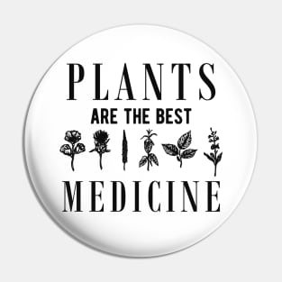 Natural Medicine - Plants are the best medicine Pin