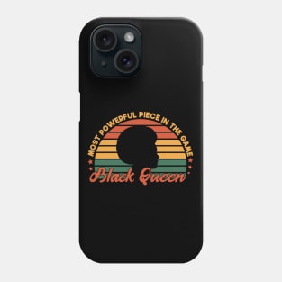 Most Powerful Piece In The Game Funny Gift Idea For black Queen Phone Case