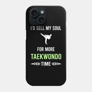 My Soul Taekwondo Tae Kwon Do Taekwon-Do Phone Case