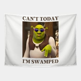 Can't Today I'm Swamped Tapestry