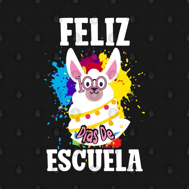 Llama Feliz 100 Dias De Escuela - 100 Days of School Spanish by uglygiftideas