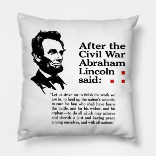 Abraham Lincoln Quote about Peace Pillow