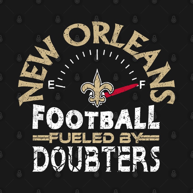 New Orleans Pro Football - Doubters by FFFM