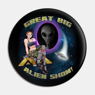 Great Big Alien Show, Design2 Pin