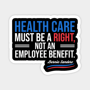 Health care must be a right Magnet