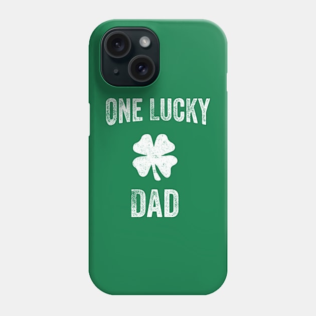 One Lucky Dad Vintage St Patrick Day Phone Case by fadi1994