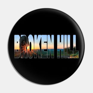 BROKEN HILL - NSW Australia Living Desert Sunset Pin