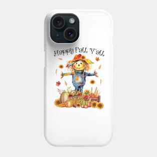 Happy Fall Yall Thanksgiving Halloween Scarecrow Pumpkin Phone Case