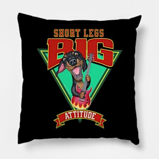 Short Legs Big Attitude Pillow