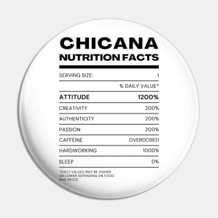 Chicana Nutrition Facts | Typography Art Pin