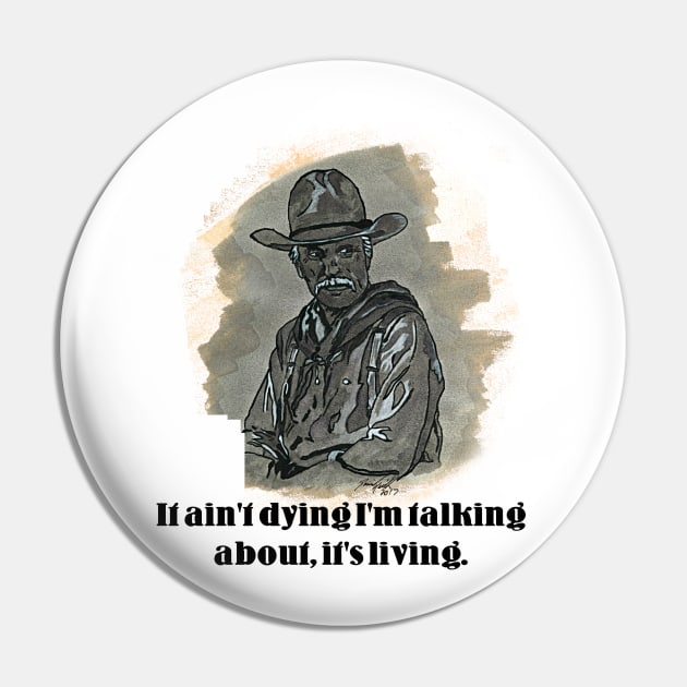 Lonesome Dove - Captain Agustus McCray Pin by BladeAvenger