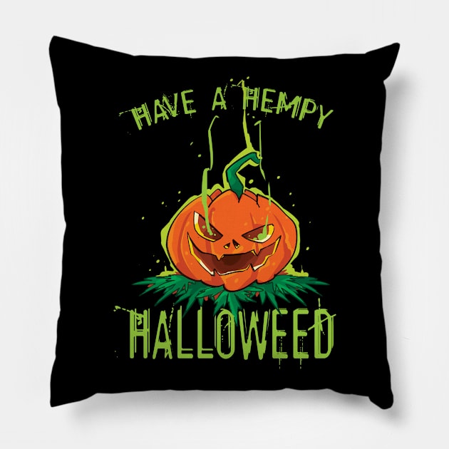 Have A Hempy Halloweed Pillow by pa2rok