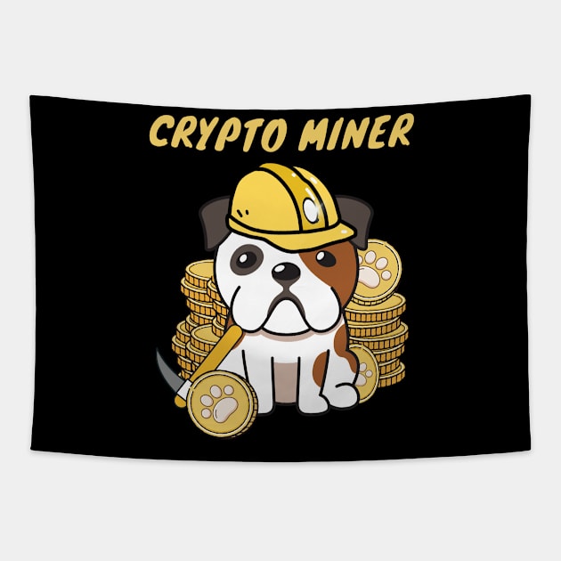 Funny English bulldog is a Crypto Miner Tapestry by Pet Station