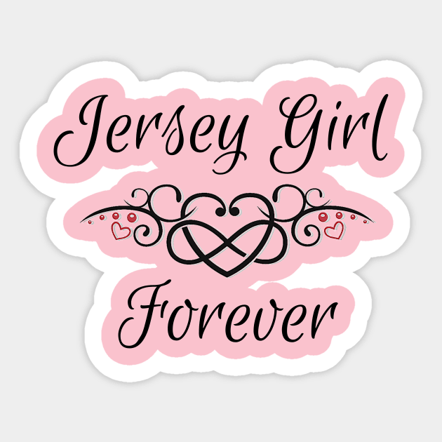 Jersey Girl Forever - Jersey Girls - Sticker