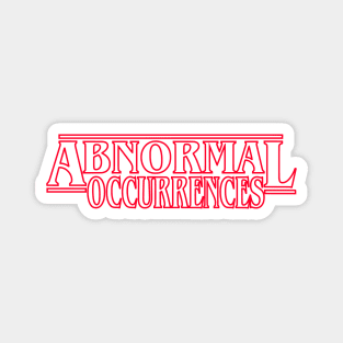 Abnormal Occurrences - Funny Logo Parody Joke Magnet