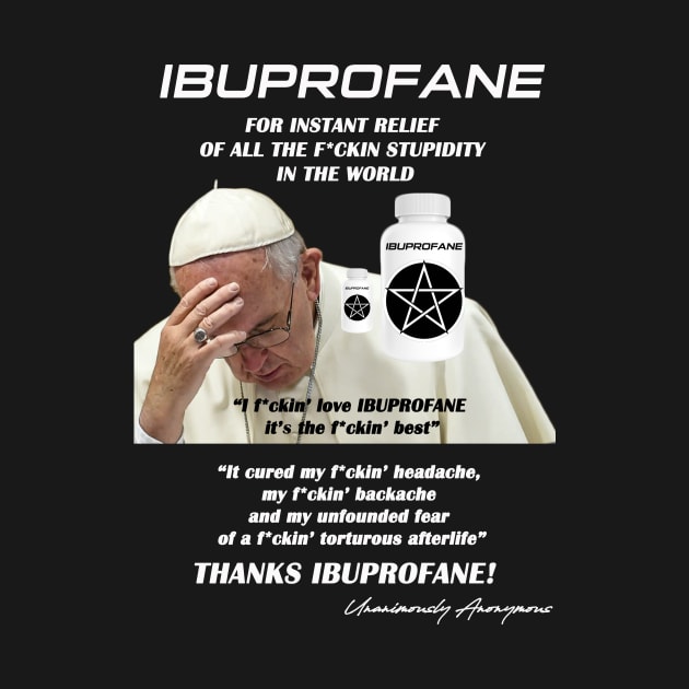 Ibuprofane by UnanimouslyAnonymous