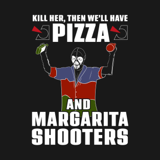 Scorpius / Harvey Pizza and Margarita Shooters T-Shirt
