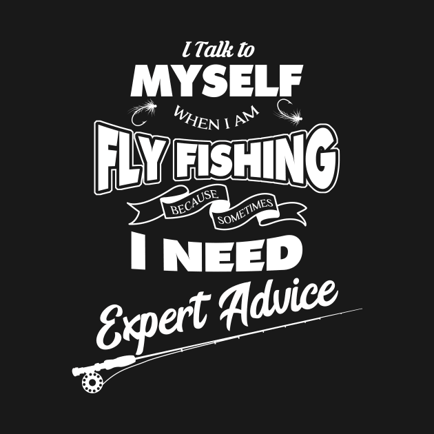 Funny Fly Fishing T-shirts With Sayings Talk To Myself by Cedinho