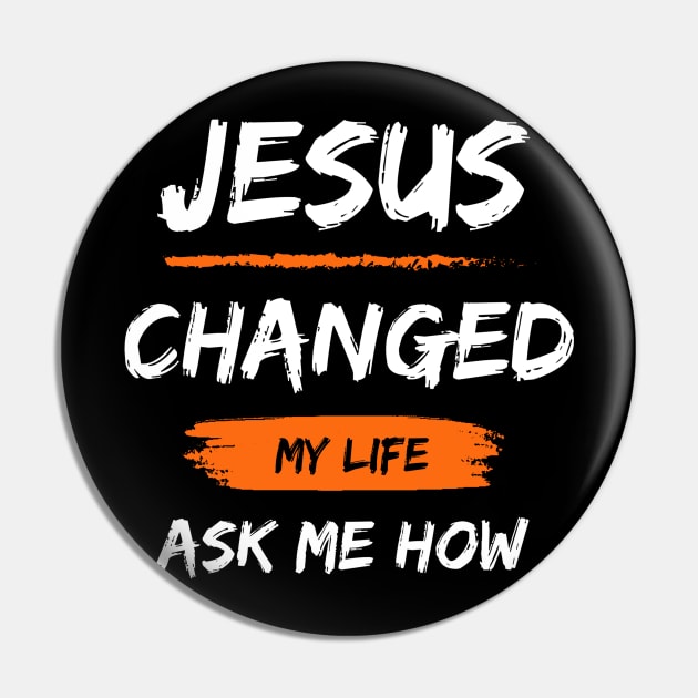 Jesus Changed My Life Bible Reader Christian Quote Pin by Willie Biz Merch