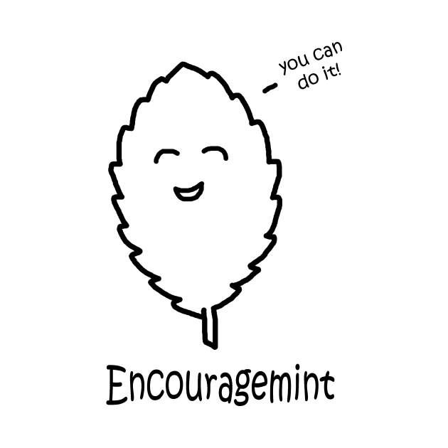 Encouragemint by PelicanAndWolf