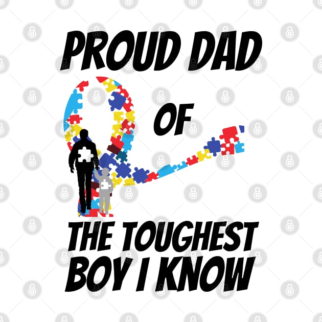 Proud Dad Of The Toughest Boy I Know by JustBeSatisfied