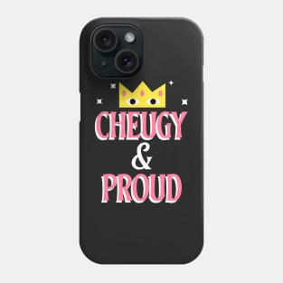 cheugy, cheugy meaning, cheugy shirt, Proud Phone Case