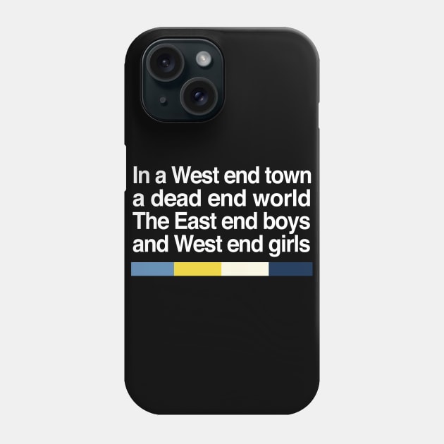 West End Girls - Fanart Typography 80s Design Phone Case by DankFutura