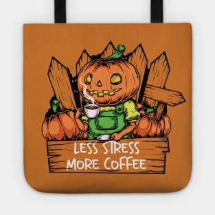 Less Stress More Coffee Pumpkin Version Tote