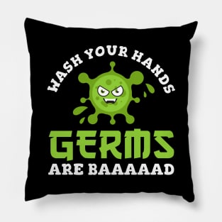 Wash Your Hands Germs Are Baaaaad Pillow