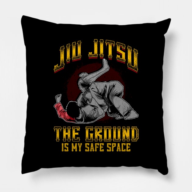 Funny Jiu Jitsu BJJ The Ground Is My Safe Space Pillow by theperfectpresents