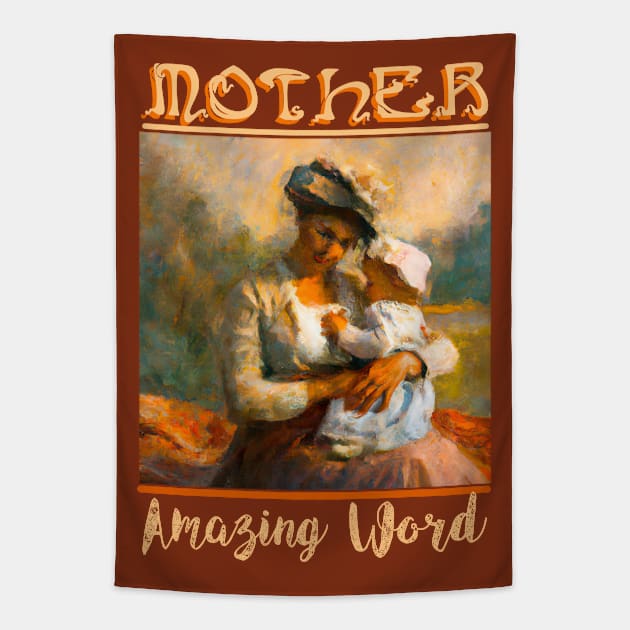 Mother Day Tapestry by With Own Style