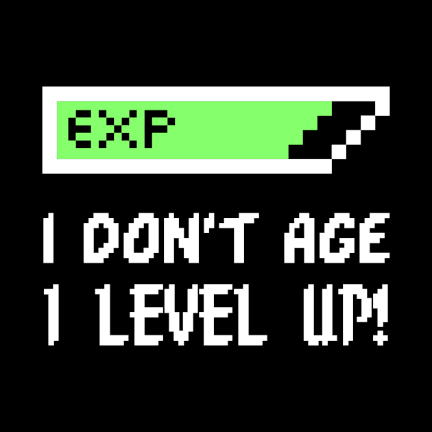 I Don't Age - I Level Up! by MrDrajan