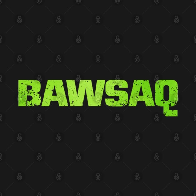 BAWSAQ by sketchfiles