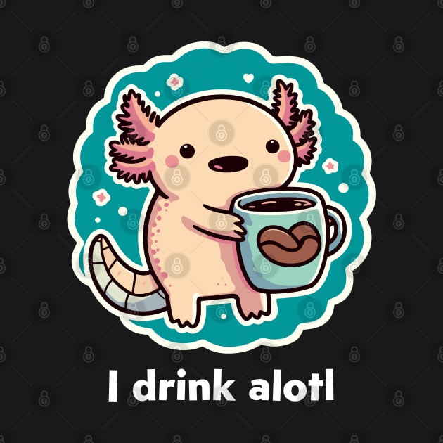 Cute Axolotl Coffee Lover by dinokate