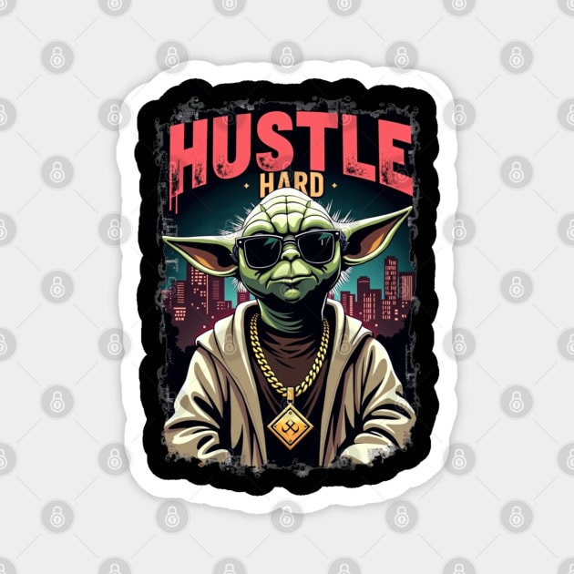 Hustle hard dawg - Hustle hard: Galactic Superhero Fierce Street Style Magnet by Steve