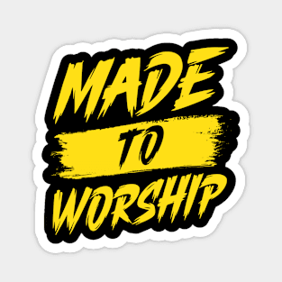 Made To Worship Unisex Bible Verse Christian Magnet