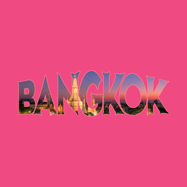 Bangkok Thailand Wat Arun Typography by sundressed