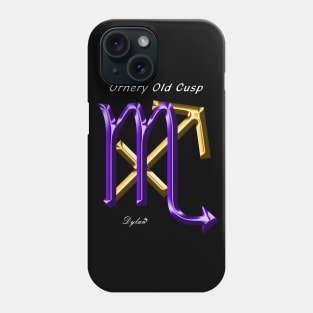 Scorpio Sagittarius Cusp Ornery Phone Case