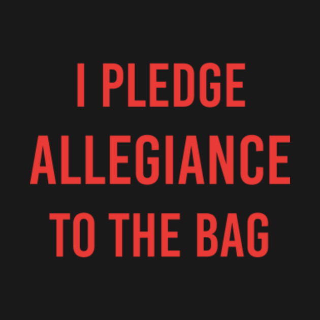 pledge allegiance to the hag shirt