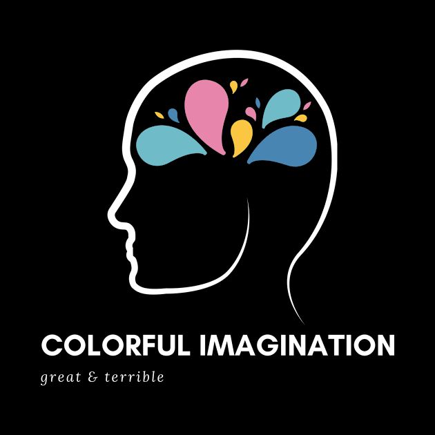 COLORFUL IMAGINATION (Dark) by A. R. OLIVIERI