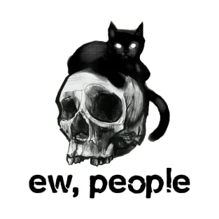 Ew People Skull Black Cat Gif T-Shirt