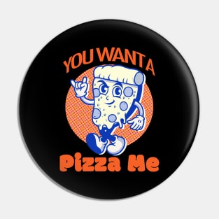 You Want a Pizza Me? Pin