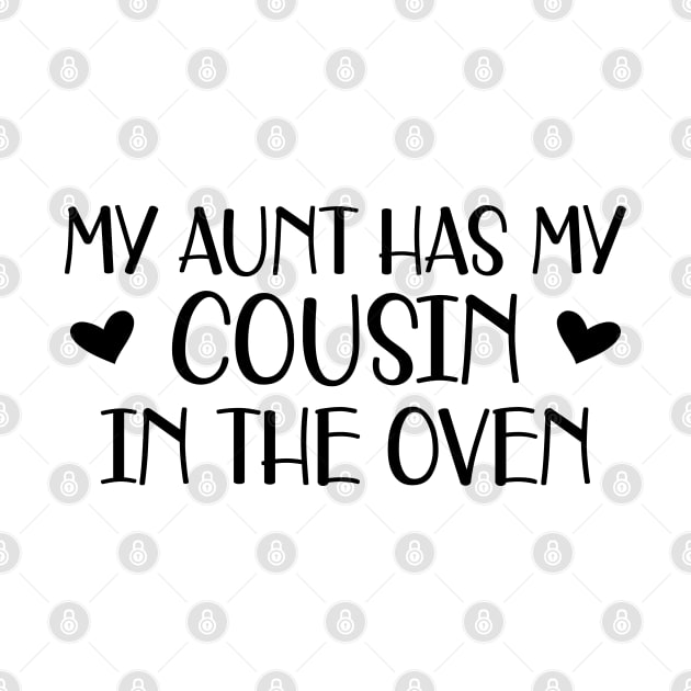 Pregnant Aunt - My aunt has my cousin in the oven by KC Happy Shop