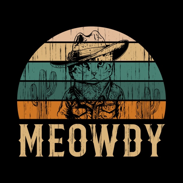 Meowdy Fun Cowboy Cat Lover Country Meme by Foxxy Merch