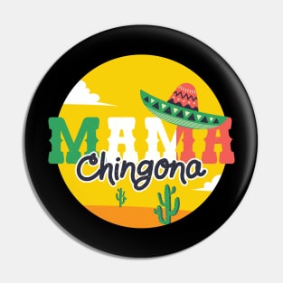 Mama Chingona Pin