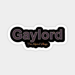 Gaylord Grunge Text Magnet